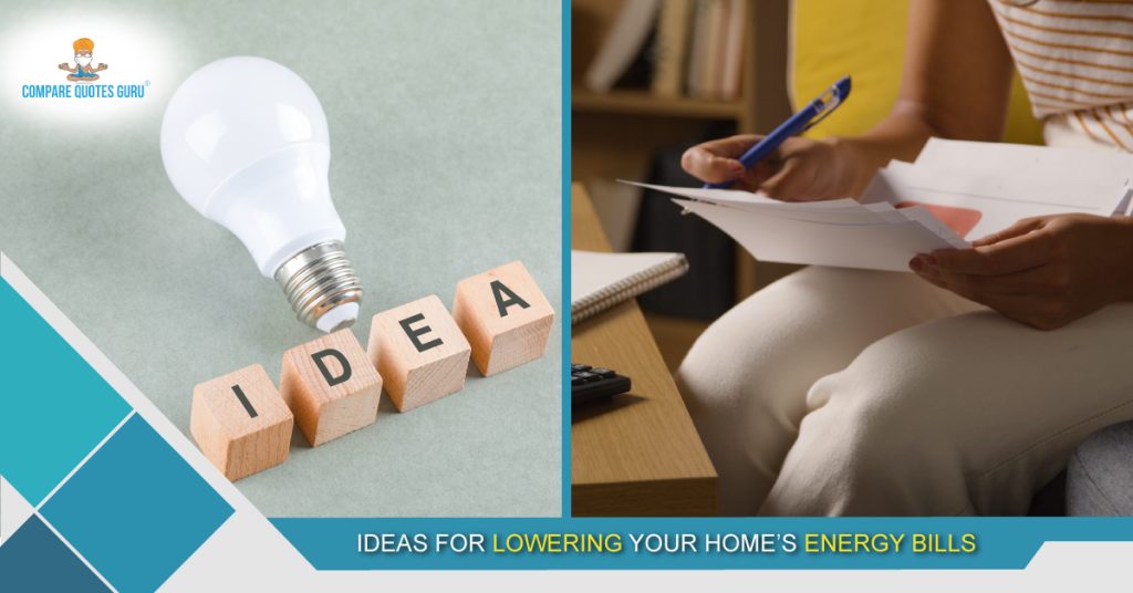 Ideas For Lowering Your Home’s Energy Bills