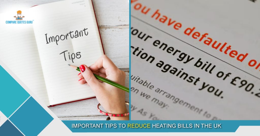 Important Tips to Reduce Heating Bills in the UK